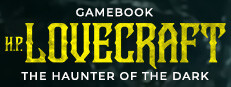 Gamebook H. P. Lovecraft: The Haunter of the Dark