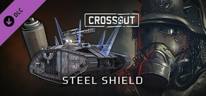 Crossout – Steel shield