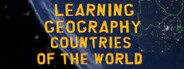 Learning Geography: Countries of the World