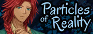 Particles of Reality