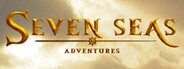 Seven Seas: Adventures