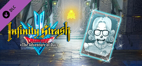 Infinity Strash Dragon Quest: Memory Bond: The Hero's Tutor banner image