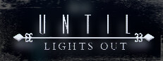 Until Lights Out