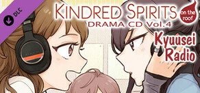 Kindred Spirits on the Roof Drama CD Vol.4 - Kyuusei Radio & Pop Show