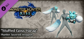 Monster Hunter Rise - "Stuffed Goss Harag" Hunter layered weapon (Dual Blades)