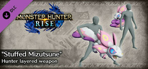 Monster Hunter Rise - "Stuffed Mizutsune" Hunter layered weapon (Heavy Bowgun)