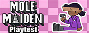 Mole Maiden Playtest