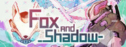 Fox and Shadow