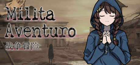 Milita Aventuro:Prologue