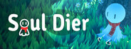 Soul Dier - Part 1