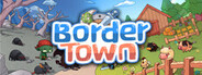 拾光物语 Border Town Playtest