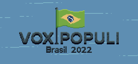 Vox Populi: Brasil 2022 no Steam