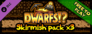 Dwarfs - F2P Skirmish Pack
