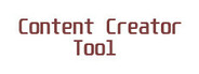 Content creator tool (CCT)