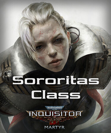 Warhammer 40,000: Inquisitor - Martyr - Sororitas Class