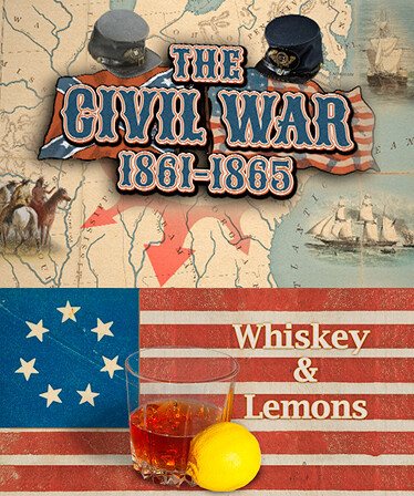 Grand Tactician: The Civil War - Whiskey & Lemons