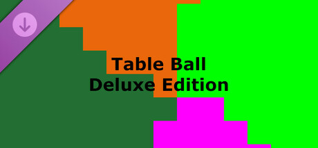 Table Ball - Deluxe Content banner image
