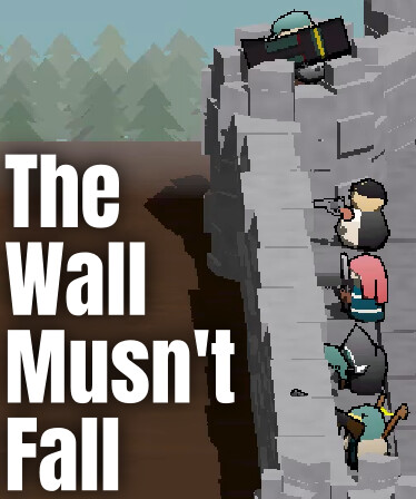 The Wall Mustn't Fall