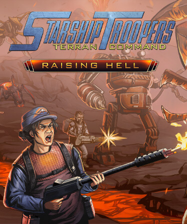 Starship Troopers: Terran Command - Raising Hell