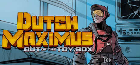 Dutch Maximus: Out Of The Toy Box Cover Image