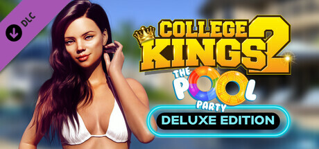 College Kings 2 - Episode 2 "The Pool Party" Deluxe Upgrade banner image