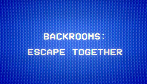 Backrooms: Escape Together on Steam