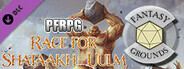 Fantasy Grounds - Aegis of Empires 5: Race for Shataakh-Ulm