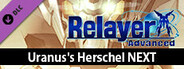 Relayer Advanced - Uranus's Herschel NEXT