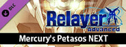 Relayer Advanced - Mercury's Petasos NEXT