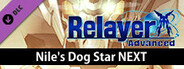 RelayerAdvanced DLC -Nile's Dog Star NEXT