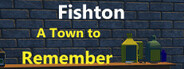 Fishton: A Town to Remember