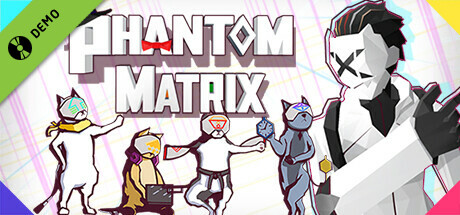 Phantom Matrix Demo