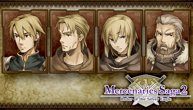 Mercenaries Saga 2 -Order of the Silver Eagle- on Steam