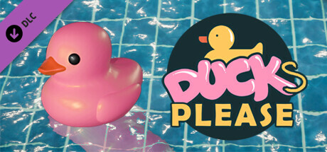 Placid Plastic Duck Simulator - Ducks, Please banner image