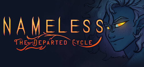 Nameless The Departed Cycle on Steam