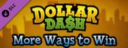 Dollar Dash - More Ways to Win DLC