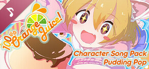 100% Orange Juice - Character Song Pack: Pudding Pop