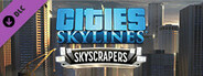 Cities: Skylines - Content Creator Pack: Skyscrapers