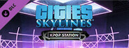 Cities: Skylines - K-pop Station