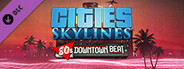 Cities: Skylines - 80's Downtown Beat