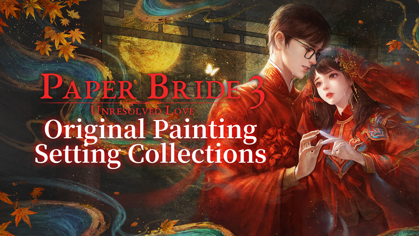 Paper Bride 3 Unresolved Love Painting&Setting Collections #0