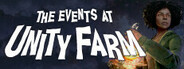 The Events at Unity Farm Playtest