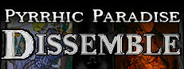 Pyrrhic Paradise: Dissemble