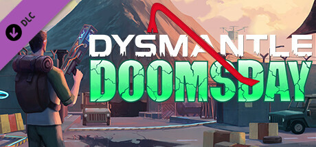 DYSMANTLE: Doomsday banner image