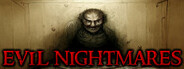Evil Nightmares