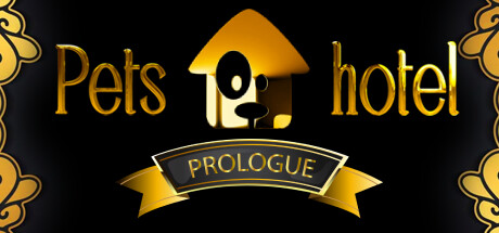 Pets Hotel: Prologue header image