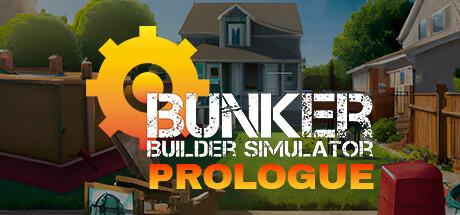 Bunker Builder Simulator: Prologue Cover Image