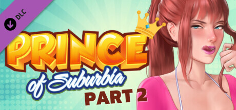 Prince of Suburbia - Part 2 PC DLC deal