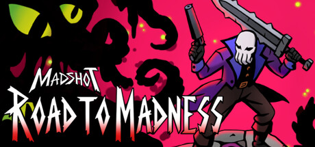 Madshot: Road to Madness Cover Image