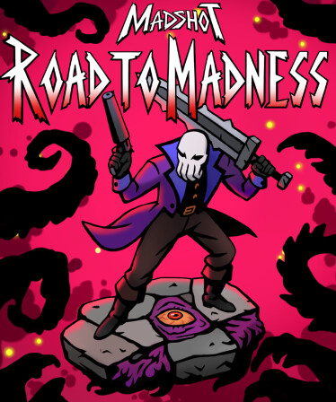 Madshot: Road to Madness